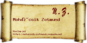 Mohácsik Zotmund névjegykártya